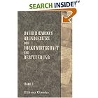 Click here to buy David Ricardo\'s Grundgesetze der Volkswirtschaft und Besteuerung: Aus dem Englischen �bersetzt und... by  David Ricardo.
