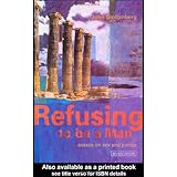 refusing to be a man essays on sex and justice