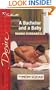A Bachelor and a Baby (The Mom Squad) (Silhouette Desire #1503)