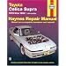 Toyota Celica Supra, 1979-1992 (Haynes Manuals)