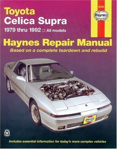 Toyota Celica Supra (1979-1992) Automotive Repair Manual (Haynes Automotive Repair Manuals)