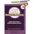 The Clear and Simple Thesaurus Dictionary: Revised! Fully Updated!