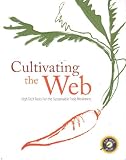 Cultivating the Web: High Tech Tools For the Sustainable Food Movement