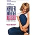 Never Been Kissed