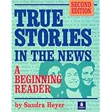 true stories in the news a beginning reader