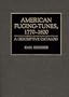 American Fuging-Tunes, 1770-1820: A Descriptive Catalog (Music Reference Collection)