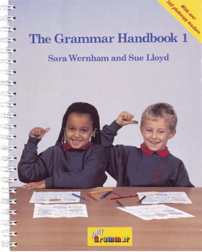 Childrens Toyshop  Books : The Grammar Handbook: A Handbook for Teaching Grammar and Spelling: Bk. 1 (Jolly Grammar)