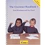 The Grammar Handbook: Bk. 1: a Handbook for Teaching Grammar and Spelling (Jolly Grammar)