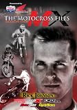 The Motocross Files: Rick Johnson
