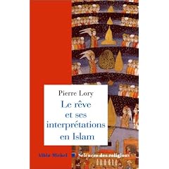 Le R�ve et ses interpr�tations en Islam