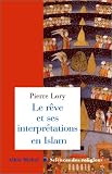 Le R�ve et ses interpr�tations en Islam