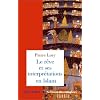 Le R�ve et ses interpr�tations en Islam
