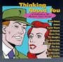 Thinking About You: A Collection Of Modern Love Songs