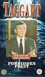 Taggart - Vol. 23 - Forbidden Fruit [VHS] [1993]