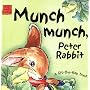 Munch Munch, Peter Rabbit (Peter Rabbit Seedlings)