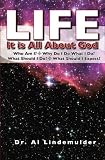 Life: It Is All About God
