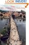 Prague Saints and Heroes of the Charles Bridge: The Lives of Extraordinary People (Prague)