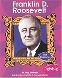 Franklin D. Roosevelt (First Biographies)