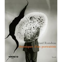 Chroniques d'un portraitiste : G�rard Rondeau 1986-2006