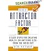 The Attractor Factor: 5 Easy Steps for Creating Wealth (or Anything Else) from the Inside Out