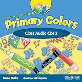 American English Primary Colors 2 Class CD (Primary Colours)