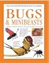 Bugs and Minibeasts (The Illustrated Wildlife Encyclopedia)