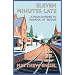 Eleven Minutes Late: A Train Journey to the Soul of Britain