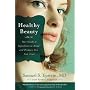 Healthy Beauty: Your Guide to Ingredients to Avoid&hellip by Randall Fitzgerald