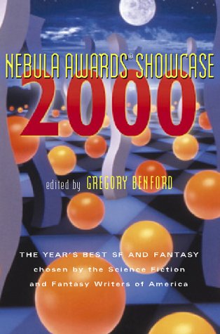 City Travel Guides Discounted  Books : Nebula Awards Showcase 2000: The Year's Best SF and Fantasy Chosen by the Science Fiction and Fantasy Writers of America (Nebula Awards Showcase)
