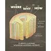 The Where, the Why, and the How: 75 Artists Illustrate Wondrous Mysteries of Science