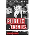 Public Enemies (America's Greatest Crime Wave and the Birth of the FBI, 1933-34) (Reprint) (Paperback)