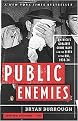 Public Enemies (America's Greatest Crime Wave and the Birth of the FBI, 1933-34) (Reprint) (Paperback)