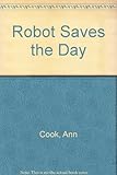 Robot saves the day