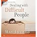Dealing with Difficult People (Max on Life)
