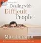 Dealing with Difficult People (Max on Life)