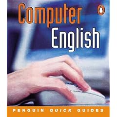 Penguin Quick Guides: Computer English (Penguin English)