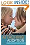 Attaching in Adoption: Practical Tools for Today's Parents