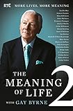 The meaning of life 2 : more lives, more meaning
