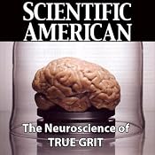 Scientific American: The Neuroscience of True Grit | [Gary Stix]
