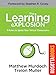The Learning Explosion (Stephen R Covey Set)