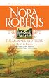 The MacKade Brothers: Rafe And Jared: The Return Of Rafe MacKade\The Pride Of Jared MacKade