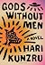Gods Without Men