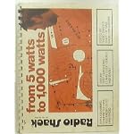 Radio Shack CAT. NO. 62-2056: From 5 Watts To 1,000 Watts; A Programmed Course To Take You From CB To HAM Radio; Theory Test Question-Learn Code Quickly And Easily, Edited By Radio Shack's Staff Of HAM Radio Operators book cover