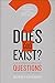Does God Exist?: And 51 Other Compelling Questions About God and the Bible