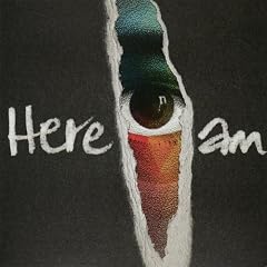 Here I Am