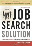 The Job Search Solution: The Ultimate System for Finding a Great Job Now!