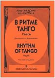 Rhythm of tango. Pieces for violin and piano.