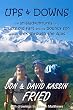 Ups & Downs: The (Mis)Adventures of a Crusty Old Fart and his Bouncy Son as they Trek Through the Alps
