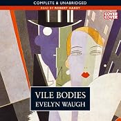 Vile Bodies | [Evelyn Waugh]