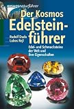 Produkt-Bild: Der Kosmos Edelsteinf&uuml;hrer: Edel- und Schmucksteine der Welt und ihre Eigenschaften